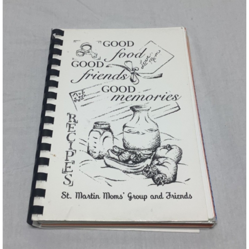 Spiral Bound Recipe Book GOOD Food friends memories St Martin Moms Group Friend